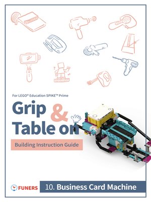 cover image of SPIKE Prime 10.Business Card Machine Building Instruction Guide